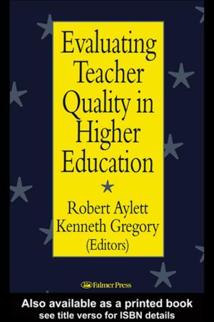 Cover of the book Evaluating Teacher Quality in Higher Education by Valerie Walkerdine