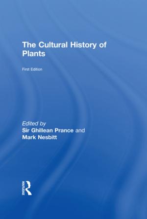 Cover of the book The Cultural History of Plants by Graham Hough
