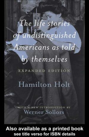 Cover of the book The Life Stories of Undistinguished Americans as Told by Themselves by David Newman