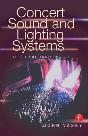 Cover of the book Concert Sound and Lighting Systems by John Michael Cooper, Angela R. Mace