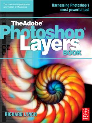 Cover of the book THE ADOBE PHOTOSHOP LAYERS BOOK by Fred W. Vondracek, Richard M. Lerner, John E. Schulenberg
