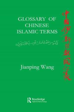 Cover of the book Glossary of Chinese Islamic Terms by Dave Sherratt, Melanie Peter