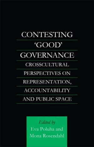 Cover of the book Contesting 'Good' Governance by David Altheide