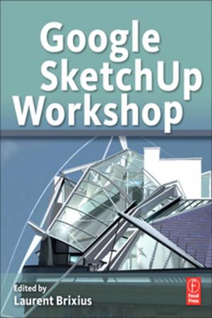 Cover of the book Google SketchUp Workshop by John D. Cressler