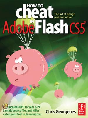 bigCover of the book How to Cheat in Adobe Flash CS5 by 
