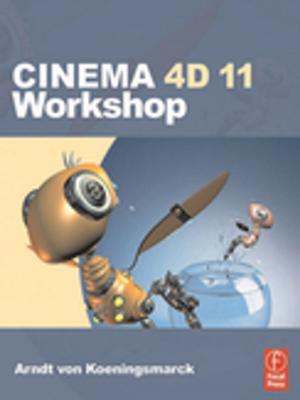 Cover of the book Cinema 4D 11 Workshop by John A. Bryant