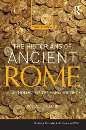 Cover of the book The Historians of Ancient Rome by William F. Kolarik, Jr.