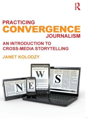 Cover of the book Practicing Convergence Journalism by 