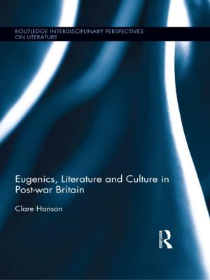 Cover of the book Eugenics, Literature, and Culture in Post-war Britain by Grant Reeher