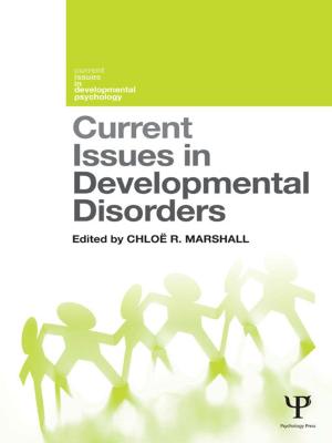 Cover of Current Issues in Developmental Disorders