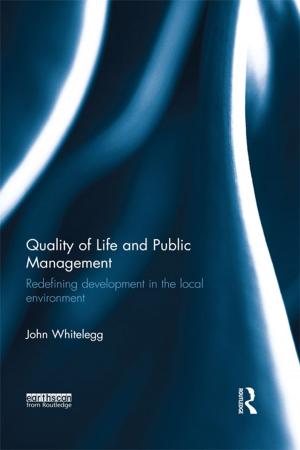 Cover of the book Quality of Life and Public Management by 