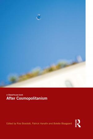Cover of the book After Cosmopolitanism by James Jeans, William Bragg, E.V. Appleton, E. Mellanby, J.B.S. Haldane, Julian S. Huxley