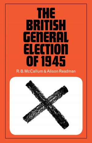 Cover of the book The British General Election by Klaus Esser, Wolfgang Hillebrand, Dirk Messner, Jörg Meyer-Stamer