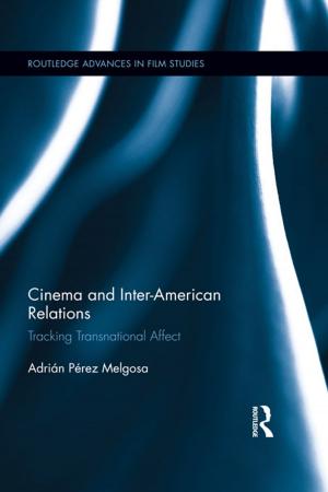 Cover of the book Cinema and Inter-American Relations by 