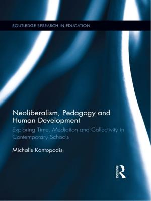 Cover of the book Neoliberalism, Pedagogy and Human Development by Patrick Müller