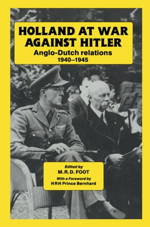 Cover of the book Holland at War Against Hitler by Dave Verhaagen