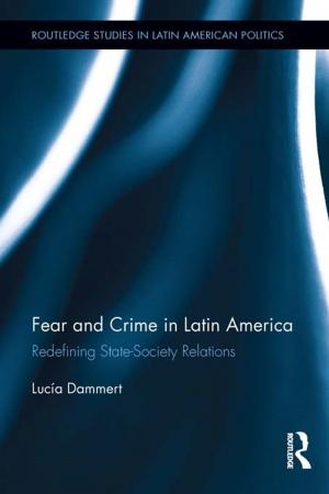 Cover of the book Fear and Crime in Latin America by 