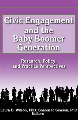 Cover of the book Civic Engagement and the Baby Boomer Generation by Catherine Delamain, Jill Spring