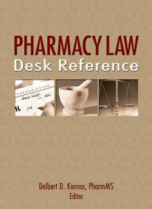 Book cover of Pharmacy Law Desk Reference