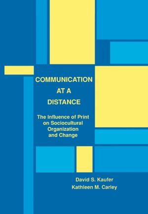 Cover of the book Communication at A Distance by Barbara Clark, Susan Spohr, Dawn Higginbotham, Kumari Bakhru