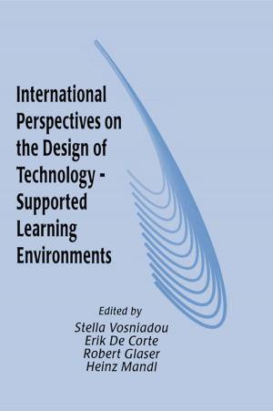 Cover of the book International Perspectives on the Design of Technology-supported Learning Environments by 