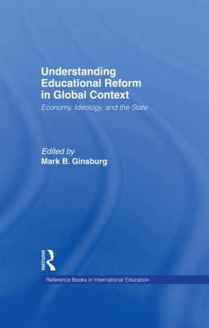Cover of the book Understanding Educational Reform in Global Context by June Purvis
