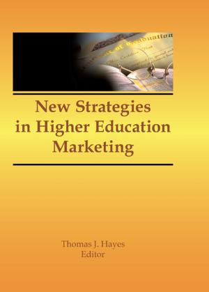 Cover of the book New Strategies in Higher Education Marketing by Robert A Levine, Merry I. White