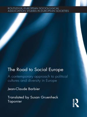Cover of the book The Road to Social Europe by Peter Squires, Dawn Stephen