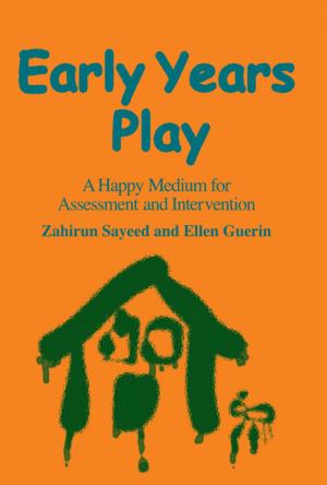Cover of the book Early Years Play by Dana L. Mitra