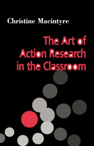 Book cover of The Art of Action Research in the Classroom