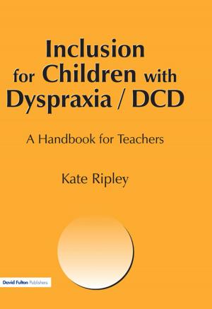 Cover of the book Inclusion for Children with Dyspraxia by Marcantonio Spada
