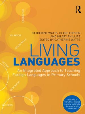 Cover of the book Living Languages: An Integrated Approach to Teaching Foreign Languages in Primary Schools by Ian Peers
