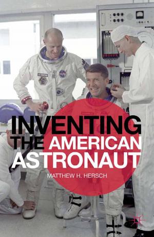 Cover of the book Inventing the American Astronaut by Jonathan Herring, Jonathan Herring
