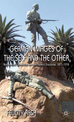 Cover of the book German Images of the Self and the Other by 