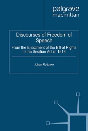 Cover of the book Discourses of Freedom of Speech by M. Tolini Finamore