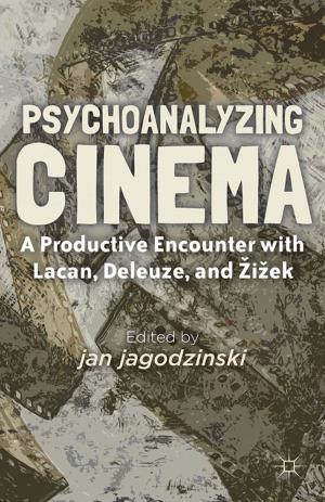 Cover of the book Psychoanalyzing Cinema by C. Daniel-Hughes