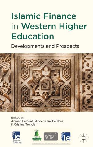 Cover of the book Islamic Finance in Western Higher Education by Justin D. Edwards
