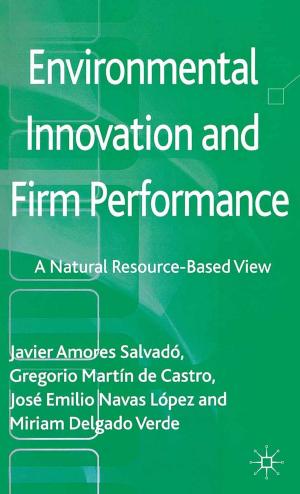 Cover of the book Environmental Innovation and Firm Performance by Professor Colin White