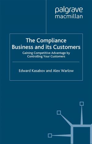 bigCover of the book The Compliance Business and Its Customers by 