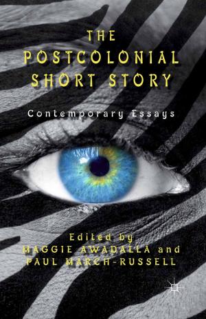 Cover of the book The Postcolonial Short Story by J. Board, A. Dufour, Y. Hartavi, C. Sutcliffe