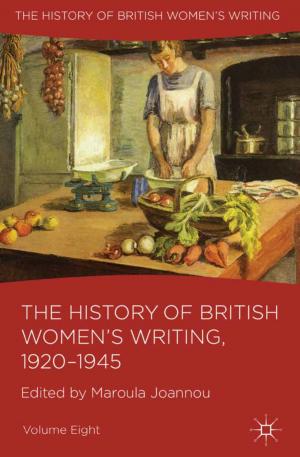 Cover of the book The History of British Women's Writing, 1920-1945 by S. Finlay