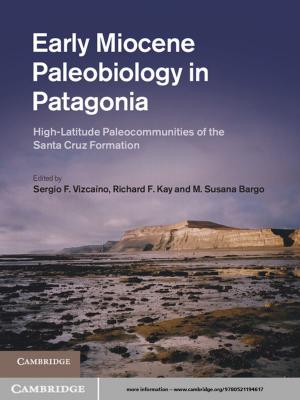 Cover of the book Early Miocene Paleobiology in Patagonia by Jessica C. Teets