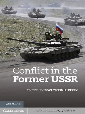 Cover of the book Conflict in the Former USSR by Mariya Ivanova