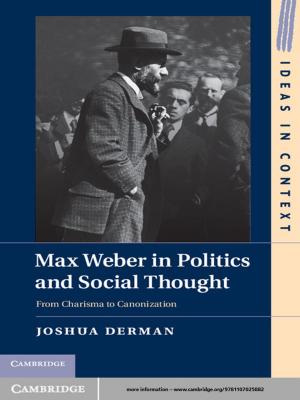Cover of the book Max Weber in Politics and Social Thought by Jonathan Scott