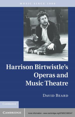 Book cover of Harrison Birtwistle's Operas and Music Theatre