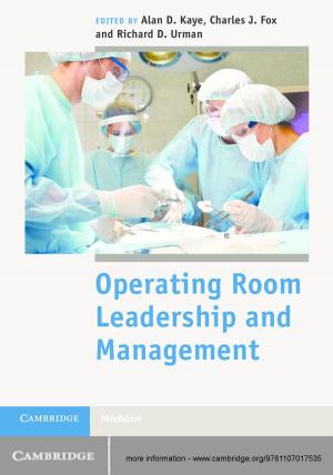 Cover of the book Operating Room Leadership and Management by Stephen M. Stahl, Meghan M. Grady
