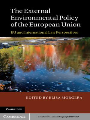Cover of the book The External Environmental Policy of the European Union by Guy Saunders