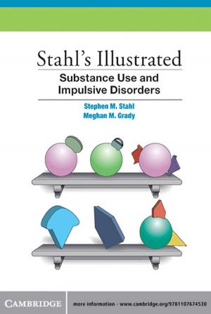 bigCover of the book Stahl's Illustrated Substance Use and Impulsive Disorders by 