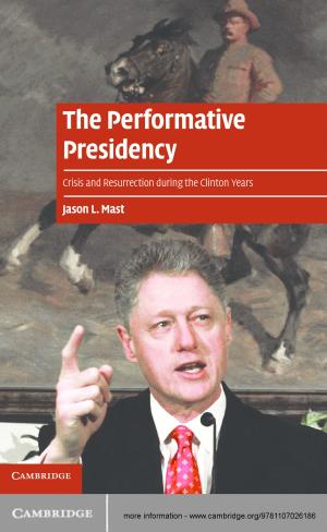 Cover of the book The Performative Presidency by Joe Oppenheimer