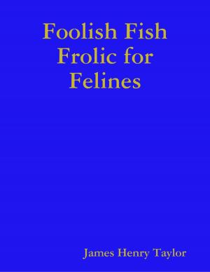 Book cover of Foolish Fish Frolic for Felines